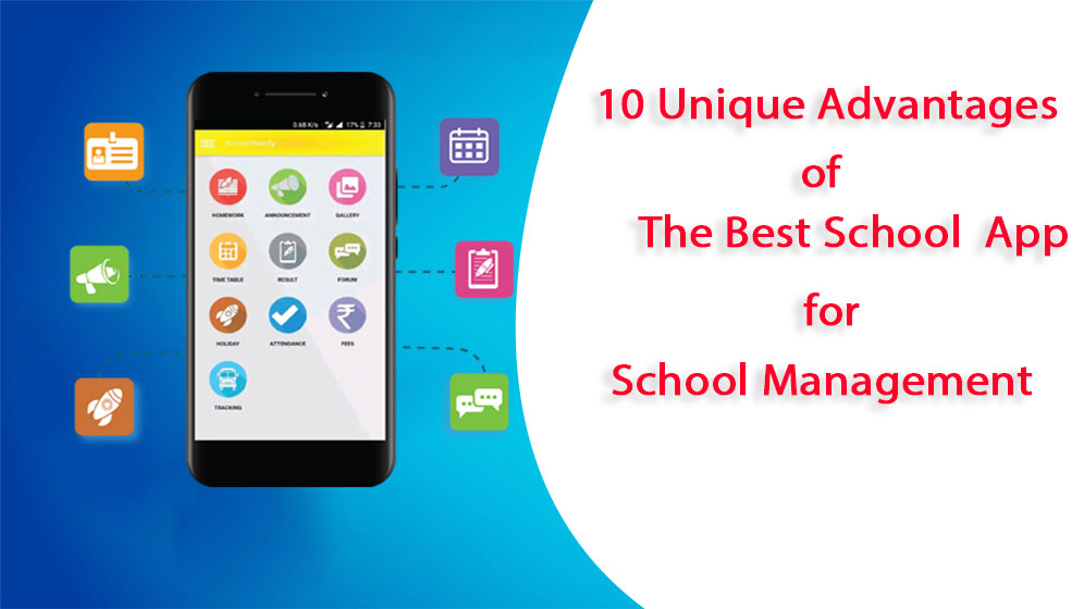 10 Unique Advantages of the Best School App for School Management