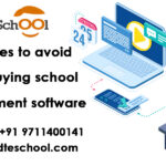 Mistakes to avoid when buying school management software